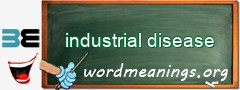 WordMeaning blackboard for industrial disease